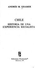 Cover of: Chile: Historia de una experiencia socialista (Ediciones de bolsillo ; 301 : Ciencias sociales : Critica)