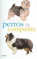 Cover of: Perros De Compania/ Companion Dogs