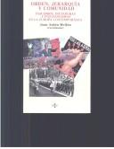 Cover of: Orden, jerarquía y comunidad: fascismos, dictaduras y postfascismos en la Europa contemporánea