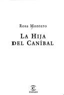 La hija del caníbal by Rosa Montero