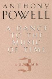 Cover of: A Dance to the Music of Time by Anthony Powell