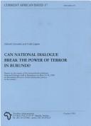 Cover of: Can National Dialogue Break the Power of Terror in the Burundi? (Current African Issues) by Zdenek Cervenka, Legum, Colin.