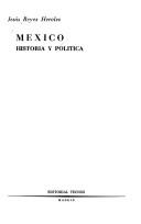 Cover of: Mexico: Historia y politica (Serie de ciencia politica)