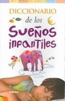 Cover of: Diccionario De Los Sueños Infantiles (El Mundo Del Nino / Kid's World)