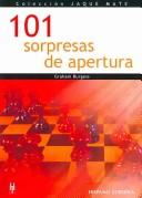 101 sorpresas de apertura / 101 Chess Opening Surprises (Jaque Mate) by Graham Burgess