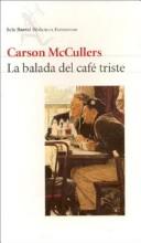 Cover of: La Balada del Cafe Triste