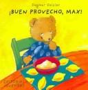 Cover of: Buen provecho, Max!