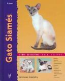 Cover of: Gato Siames / Siamese Cats (Excellence)