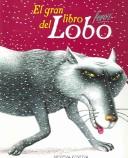 Cover of: El Gran Libro del Lobo Feroz / The Big  Book of the Bad Wolf by Various