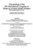 Noise as a public health problem by International Congress on Noise as a Public Health Problem (5th 1988 Stockholm, Sweden)