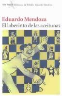 Cover of: El Laberinto De Las Aceitunas by Eduardo Mendoza