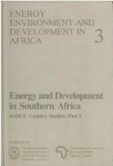 Cover of: Energy and development in southern Africa by Philip O'Keefe, Barry Munslow