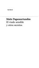 Cover of: El viudo sensible y otros secretos by Maite Pagazaurtundua Ruiz, Ignacio Martinez De Pison, Maite Pagazaurtundua, Maite Pagazaurtundua Ruiz