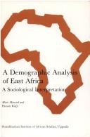 Cover of: A demographic analysis of East Africa by Mette Mønsted