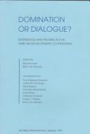Cover of: Domination or dialogue?: experiences and prospects for African development cooperation