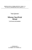 Cover of: Minoan Sacrificial Ritual: Cult Practice & Symbolism (Acta Instituti Atheniensis Regni Sueciae, series in 8)