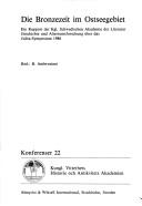 Cover of: Die Bronzezeit Im Ostseegebiet (Konferenser / Kungl. Vitterhets, historie och antikvitets akademien) by Björn Ambrosiani
