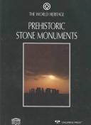 Cover of: Prehistoric stone monuments by Ana Martín