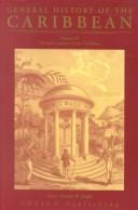 Cover of: General History of the Caribbean: The Slave Societies of the Caribbean (General History of the Caribbean)