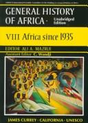 Cover of: Africa since 1935 by editor, Ali A. Mazrui ; assistant editor, C. Wondji.