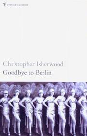 Cover of: Goodbye to Berlin by Christopher Isherwood