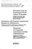 Cover of: Documents from the Experimental World Literacy Programme =: Documentos del Programa Experimental Mundial de Alfabetizacion = Documents du Programme experimental ... of international reports on education)