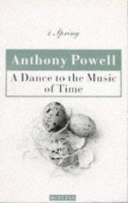 Cover of: A Dance to the Music of Time by Anthony Powell