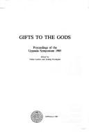 Cover of: Gifts to the gods by edited by Tullia Linders and Gullög Nordquist.