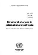 Cover of: Structural changes in international steel trade