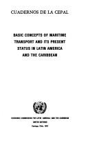 Basic concepts of maritime transport and its present status in Latin America and the Caribbean by Tomás Sepúlveda Whittle