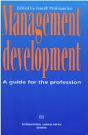 Cover of: Management development: a guide for the profession