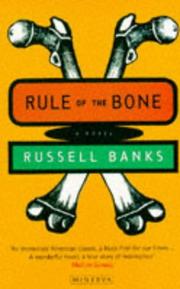 Cover of: Rule of the Bone by Russell Banks, Russell Banks