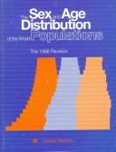 Cover of: sex and age distribution of the world populations: the 1996 revision