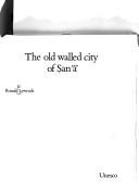 Cover of: Old Walled City of Sana/U1570 by Ronald B. Lewcock