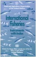 Cover of: International Fisheries Instruments | United Nations.