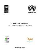 Cover of: The Port Moresby insecurity  diagnosis report: towards an urban crime prevention strategy.