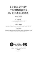 Laboratory techniques in brucellosis by G. G. Alton