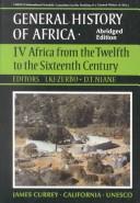 Cover of: Africa from the twelfth to the sixteenth century by editors, Joseph Ki-Zerbo and Djibril Tamsir Niane.