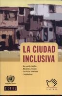 Cover of: La ciudad inclusiva