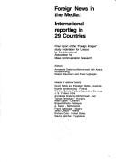 Cover of: Foreign news in the media: international reporting in 29 countries : final report of the "Foreign Images" study