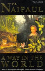 Cover of: A WAY IN THE WORLD: A Sequence