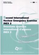 Cover of: Second International Nuclear Emergency Exercise Inex 2: Final Report of the Canadian Regional Exercise