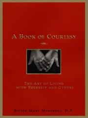 Cover of: A book of courtesy by Mary Mercedes Sister.