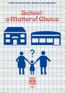 Cover of: School: A Matter of Choice (Centre for Educational Research & Innovation)
