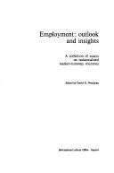 Cover of: Employment, outlook and insights: a collection of essays on industrialised market-economy countries