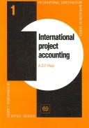 Cover of: International Project Accounting (International Construction Management) by A. D. F. Price