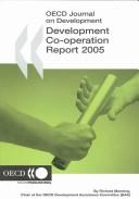 Cover of: Oecd Dac Journal on Development: Development Co-operation-2005 Report-efforts And Policies of the Members of the Development Assistance Committee Volume ... of the Development Assistance Committee)
