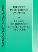 Cover of: The Oecd Input-Output Database by Organisation for Economic Co-operation and Development