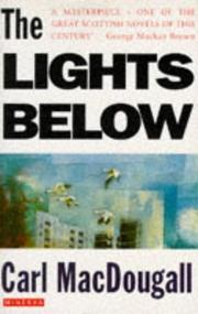 Cover of: Lights Below, The by Carl MacDougall