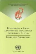 Cover of: Establishing a Social Development Management Information System: Issues and Perspectives